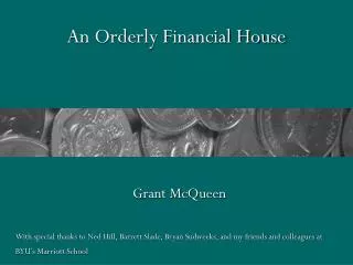 An Orderly Financial House