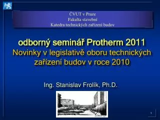 Ing. Stanislav Frolík, Ph.D.