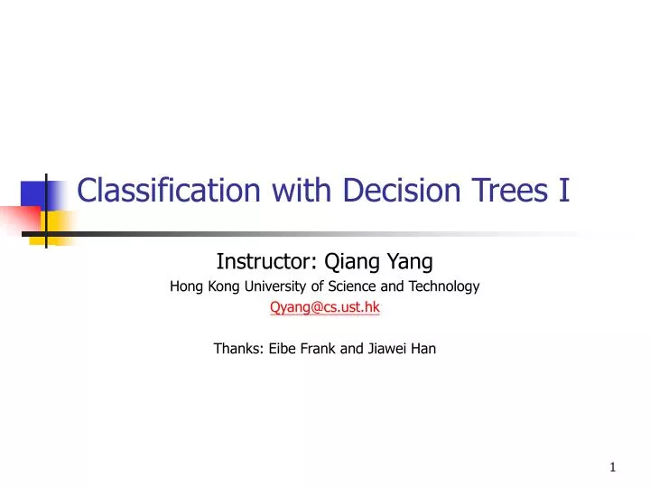 classification with decision trees i