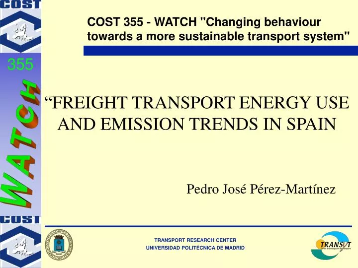 freight transport energy use and emission trends in spain