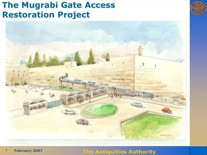 the mugrabi gate access restoration project