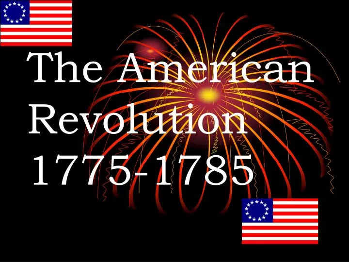 the american revolution 1775 1785