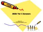 MISD Tier 3 Screeners - slide 1