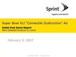 Super Bowl XLI “Connectile Dysfunction” Ad Initial Post Game Report More Detailed Analysis to Come