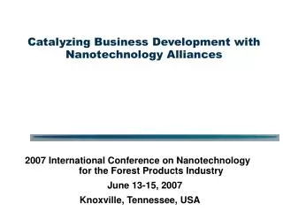 Catalyzing Business Development with Nanotechnology Alliances