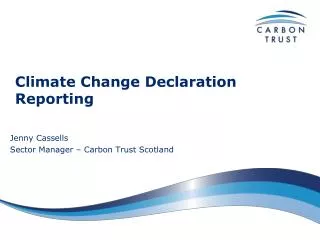 Climate Change Declaration Reporting