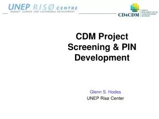 CDM Project Screening &amp; PIN Development