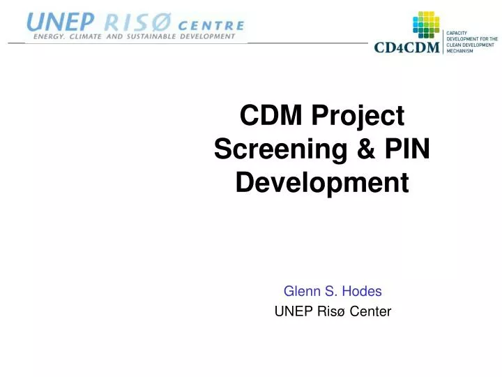cdm project screening pin development