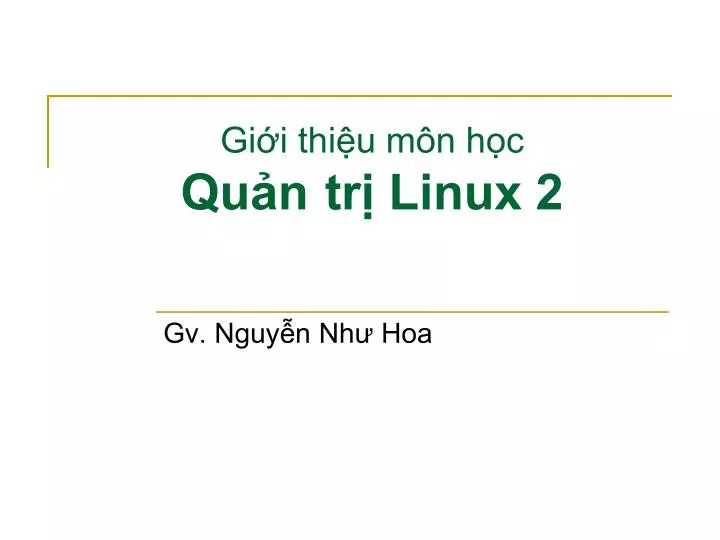 gi i thi u m n h c qu n tr linux 2