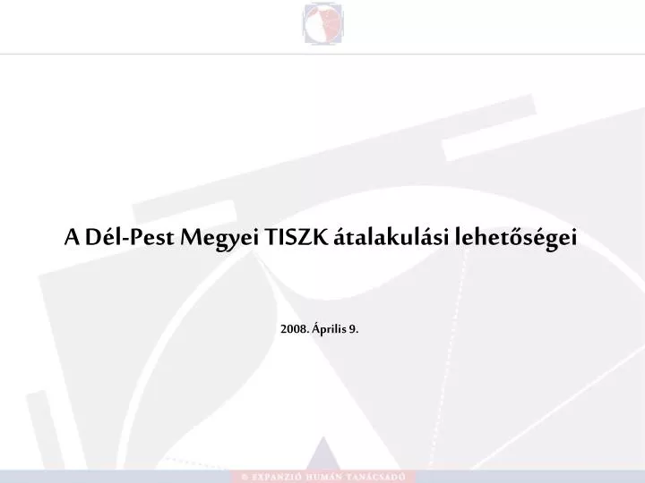 a d l pest megyei tiszk talakul si lehet s gei