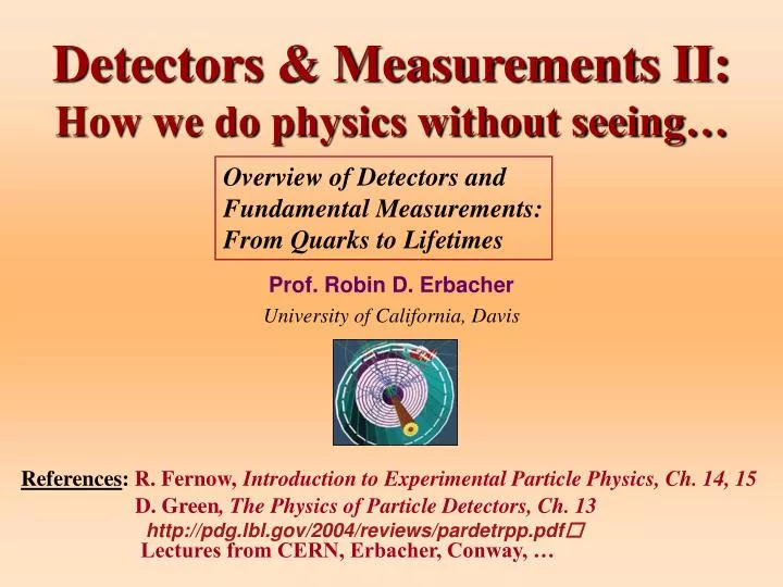 detectors measurements ii how we do physics without seeing