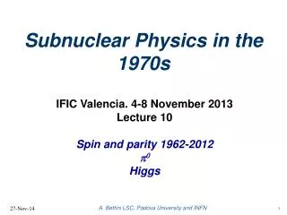 Subnuclear Physics in the 1970s