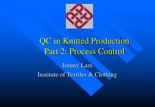 QC in Knitted Production Part 2: Process Control