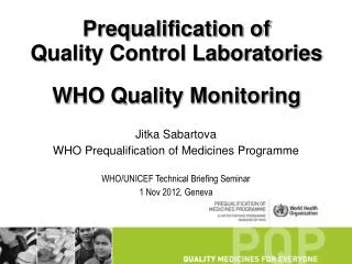 Prequalification of Quality Control Laboratories WHO Quality Monitoring