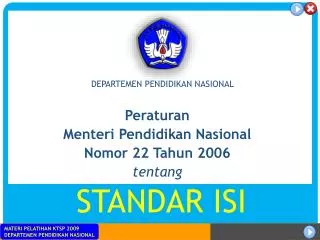 Peraturan Menteri Pendidikan Nasional Nomor 22 Tahun 2006 tentang