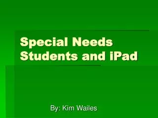 Special Needs Students and iPad