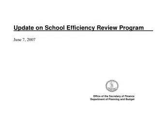 Update on School Efficiency Review Program