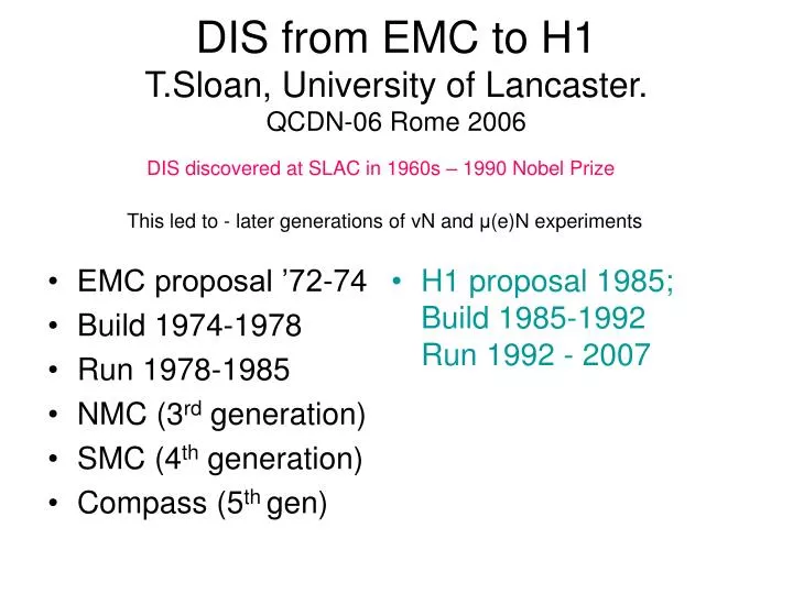 dis from emc to h1 t sloan university of lancaster qcdn 06 rome 2006