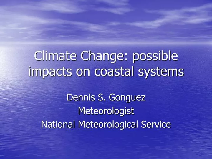 climate change possible impacts on coastal systems