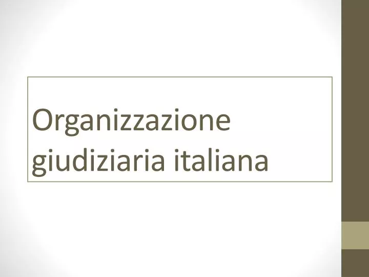 organizzazione giudiziaria italiana