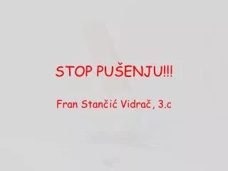 STOP PUŠENJU!!!