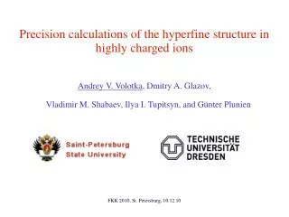 Precision calculations of the hyperfine structure in highly charged ions