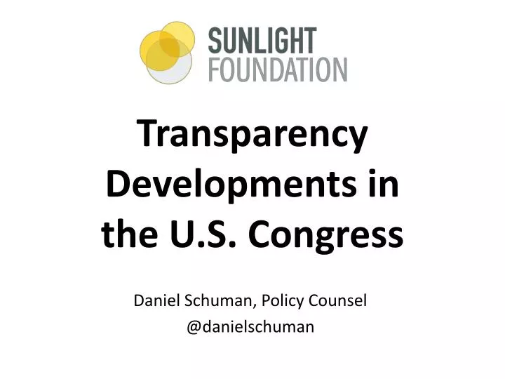 transparency developments in the u s congress