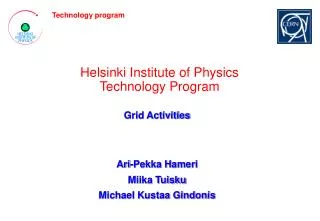 Helsinki Institute of Physics Technology Program