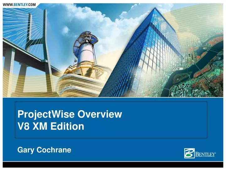 projectwise overview v8 xm edition