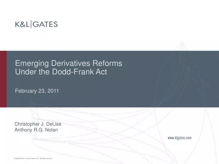 emerging derivatives reforms under the dodd frank act february 23 2011