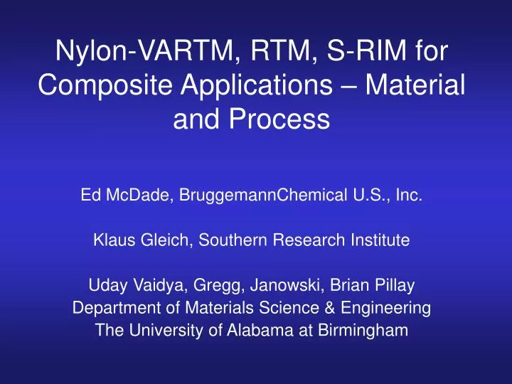 nylon vartm rtm s rim for composite applications material and process