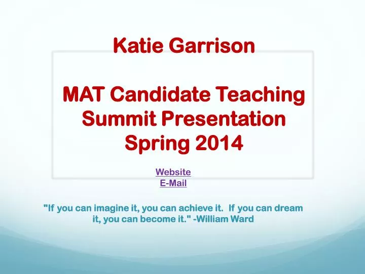 katie garrison mat candidate teaching summit presentation spring 2014