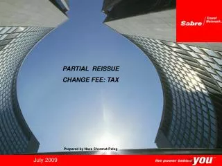 PARTIAL REISSUE CHANGE FEE: TAX