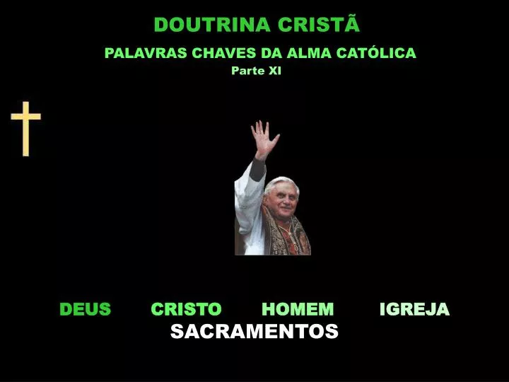 deus cristo homem igreja sacramentos