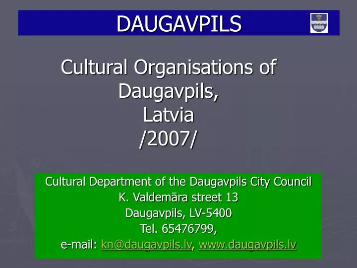 cultural organisations of daugavpils latvia 2007