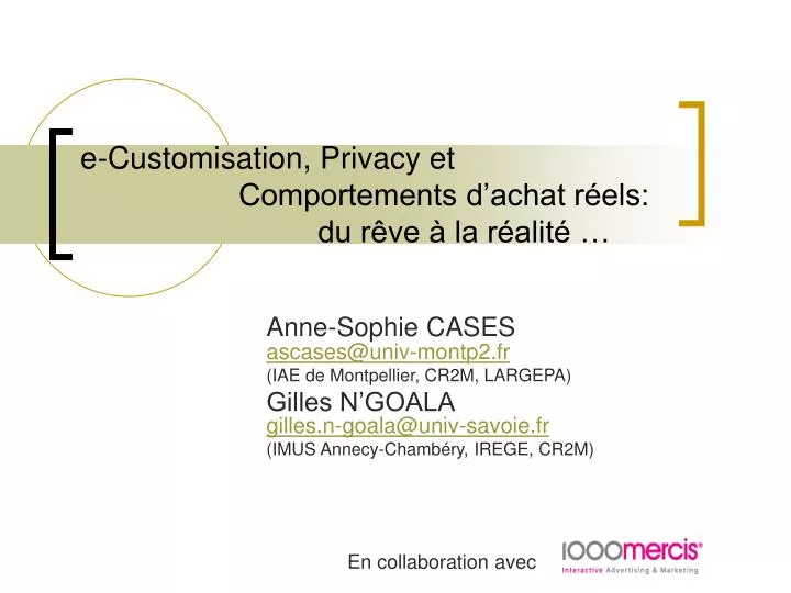 e customisation privacy et comportements d achat r els du r ve la r alit