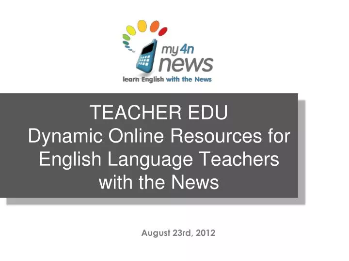 teacher edu dynamic online resources for english language teachers with the news