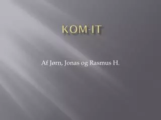 KOM-IT