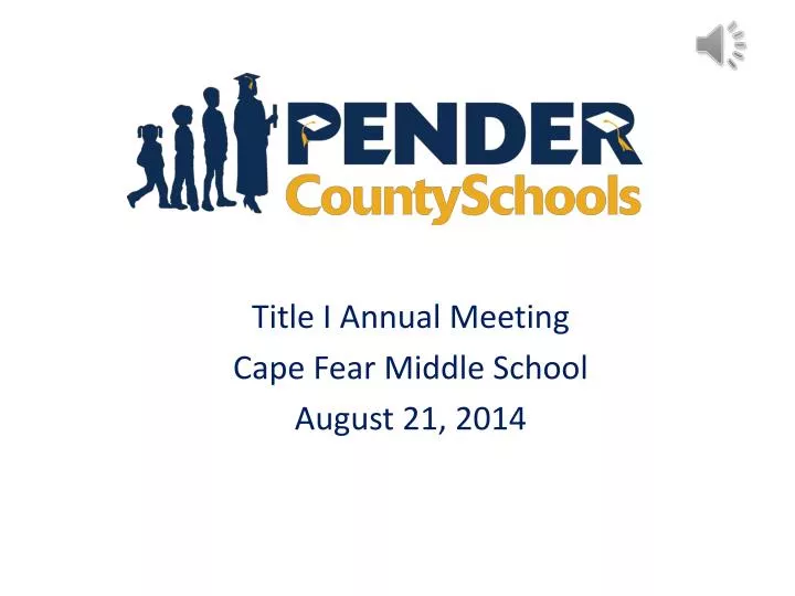 title i annual meeting cape fear middle school august 21 2014