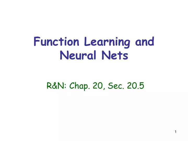 function learning and neural nets r n chap 20 sec 20 5