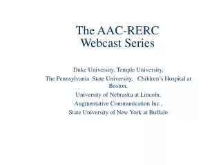 The AAC-RERC Webcast Series