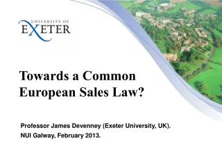 Towards a Common European Sales Law?