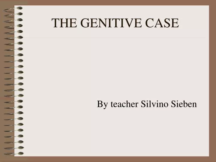 the genitive case