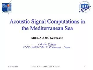 Acoustic Signal Computations in the Mediterranean Sea