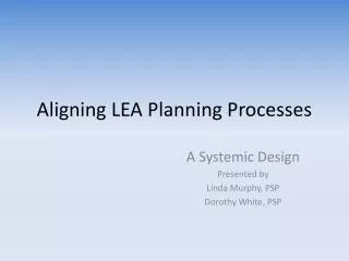 Aligning LEA Planning Processes
