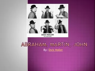 Abraham, Martin, John