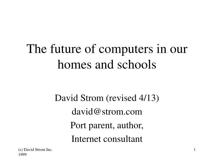 the future of computers in our homes and schools