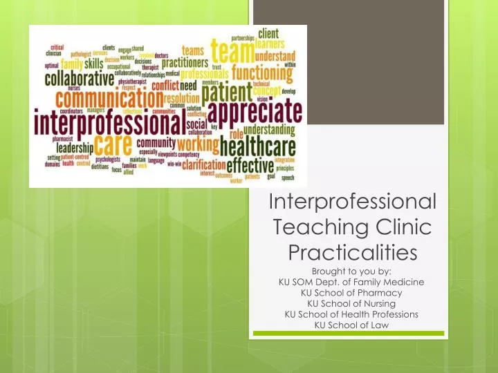 interprofessional teaching clinic practicalities