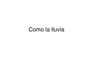como la lluvia