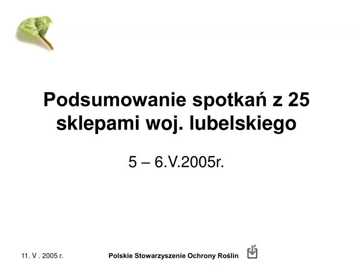 podsumowanie spotka z 25 sklepami woj lubelskiego